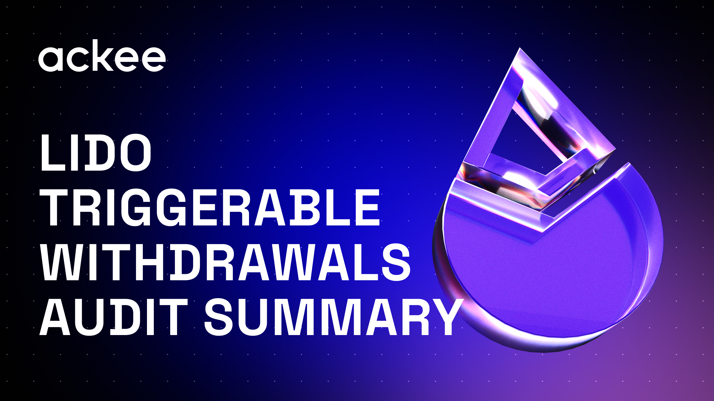 Lido Triggerable Withdrawal Audit – Ackee Blockchain Lido Triggerable Withdrawal Audit – Ackee Blockchain