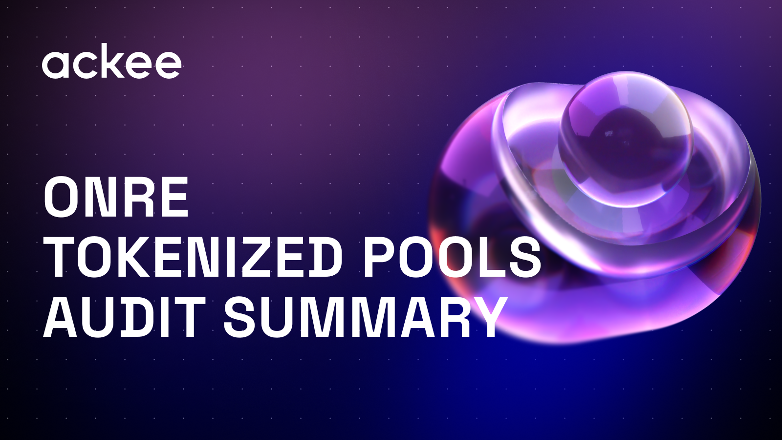 Onre Tokenized Pool Audit Summary Onre Tokenized Pool Audit Summary